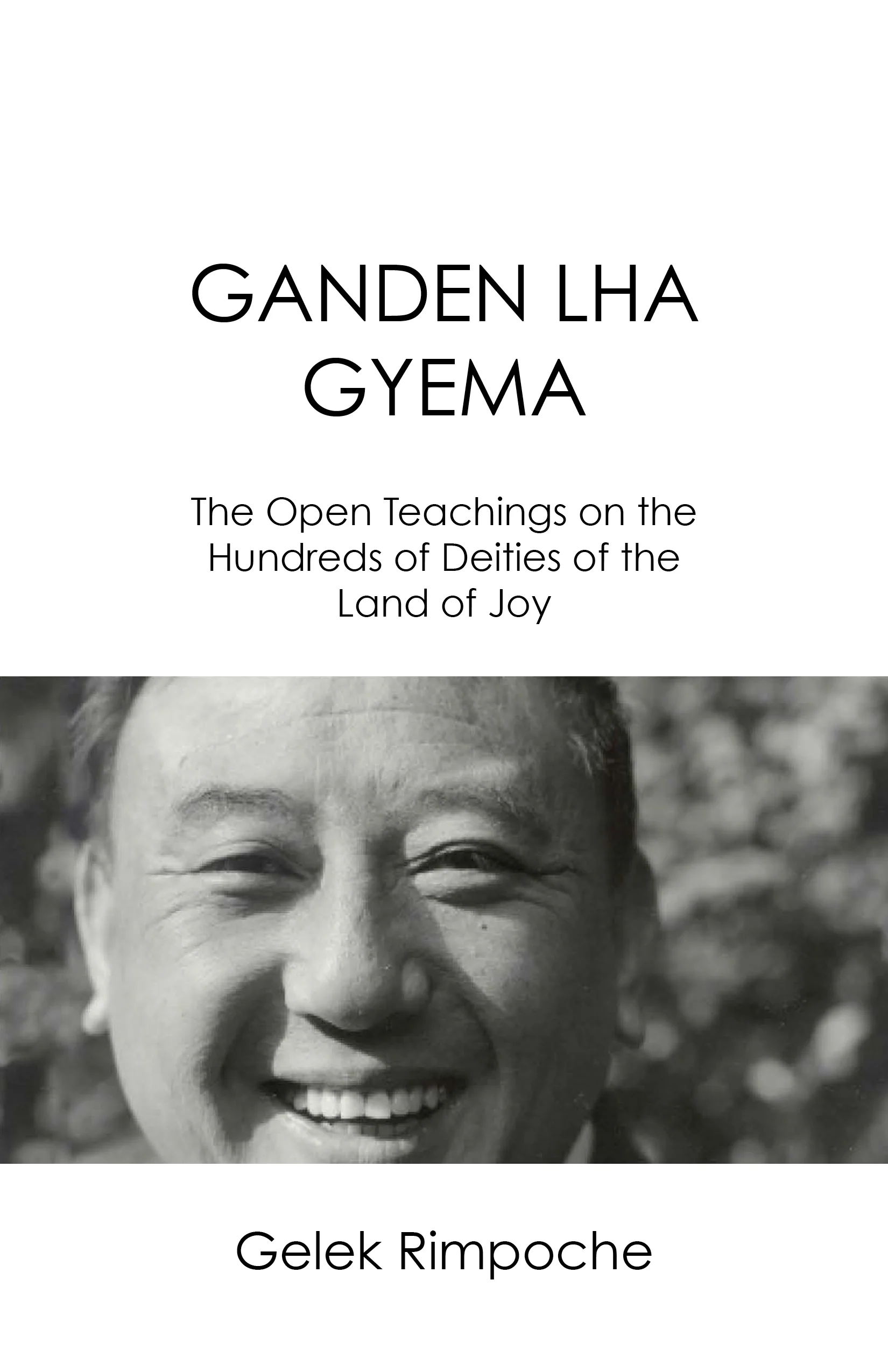 Cover of Ganden Lha Gyema Open Teachings