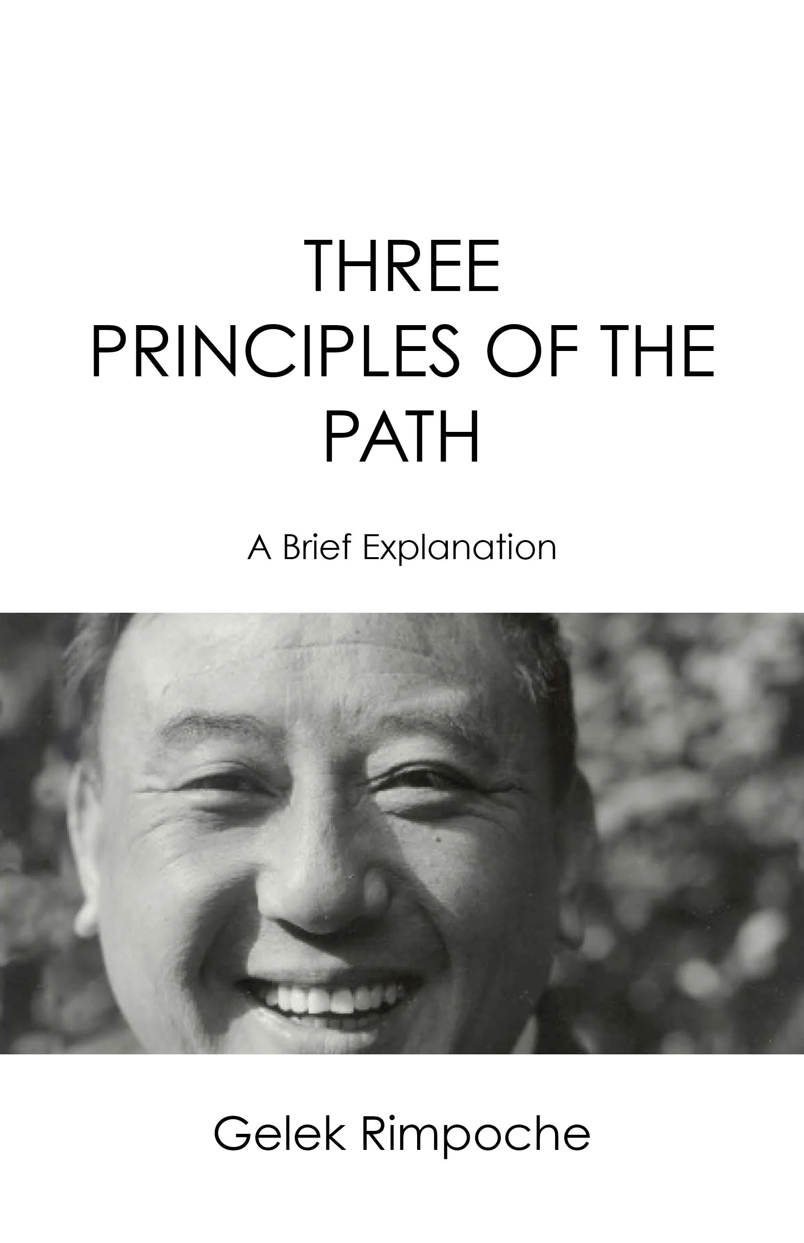 Cover of Three Principles of The Path — A Brief Explanation