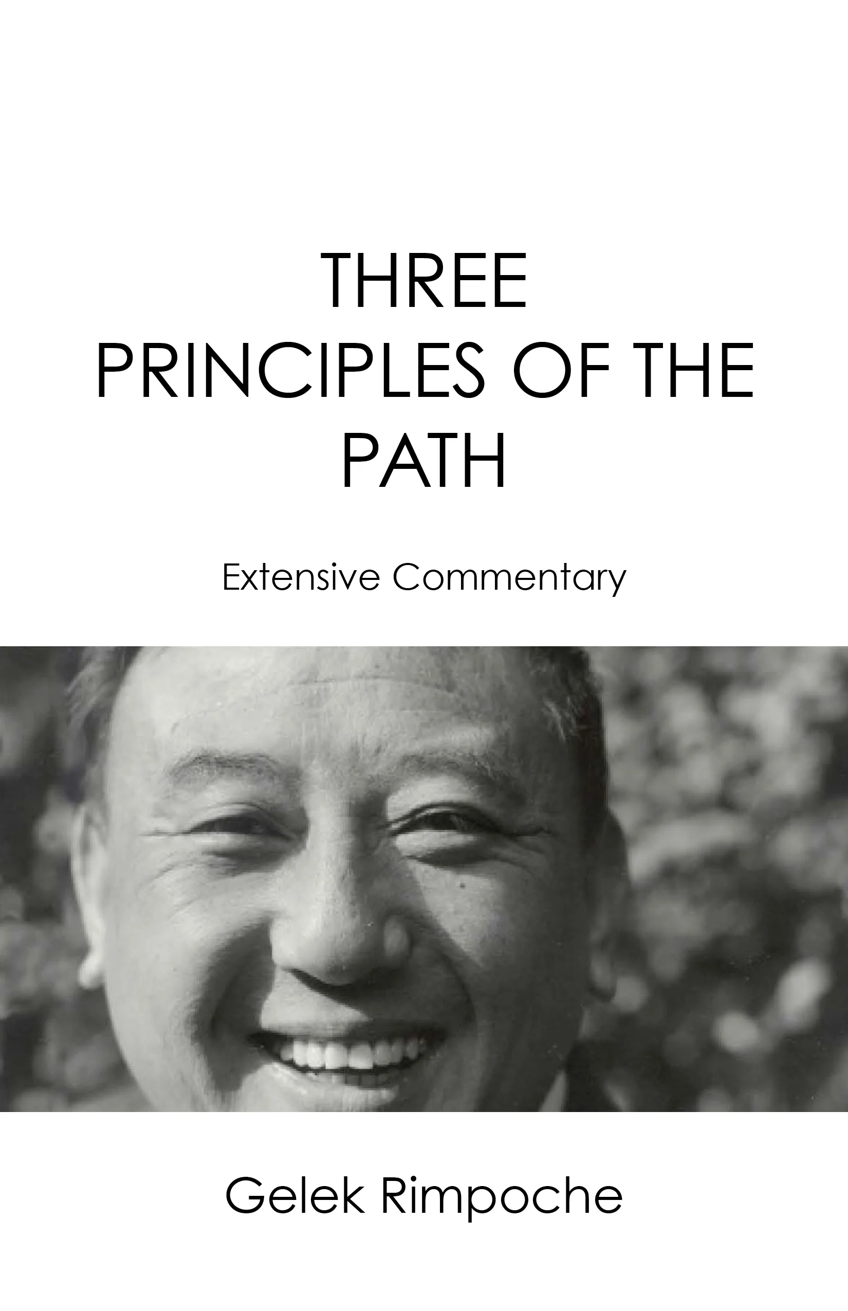Cover of Three Principles of the Path — Extensive Commentary